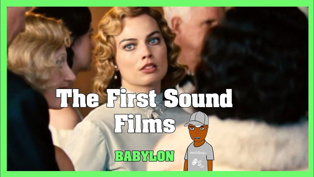 The First Sound Films in History.