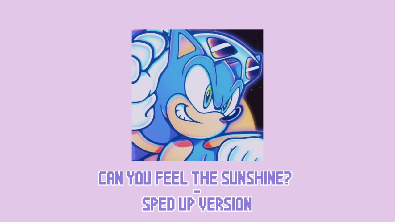 Can You Feel The Sunshine? - Nightcore: ソニックR  ☆