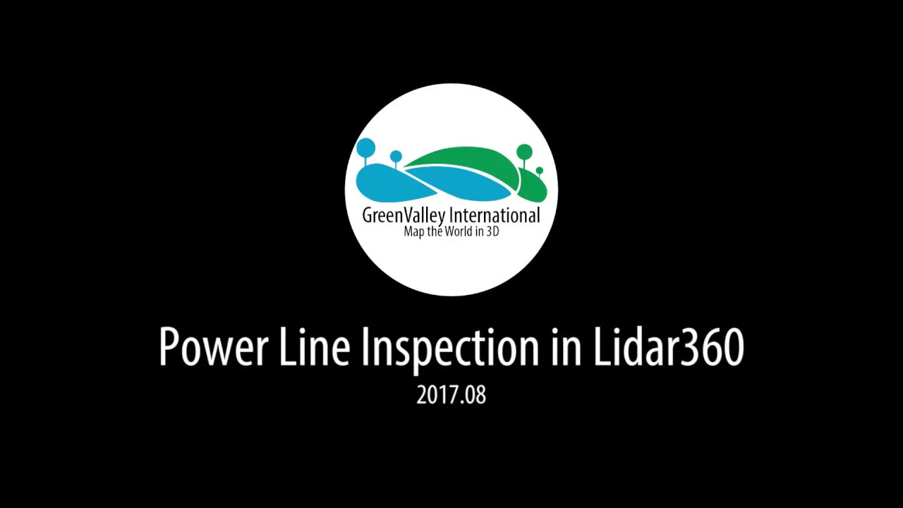 LiDAR360 | Power Line Surveying and Management