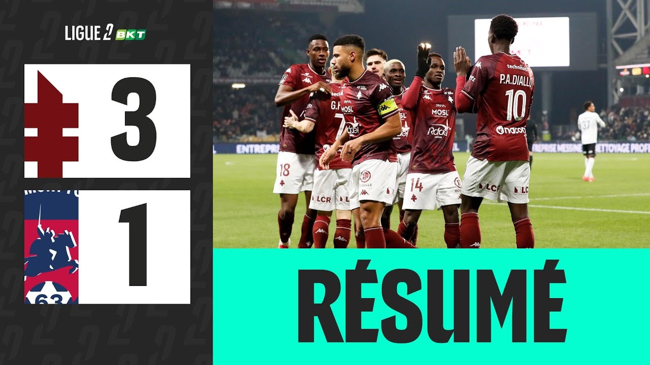FC METZ - CLERMONT FOOT 63 (3-1) - 22ème journée - Ligue 2 BKT 24/25