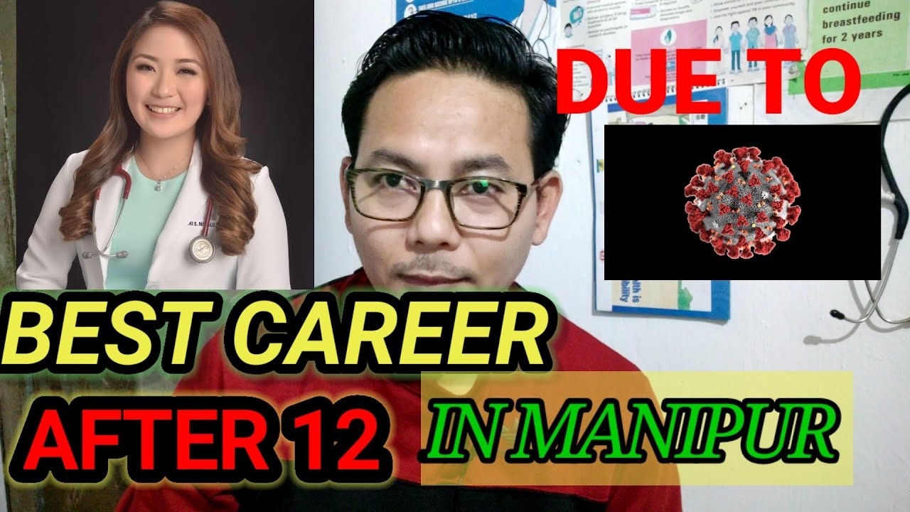 Best career after 12 in Manipur.