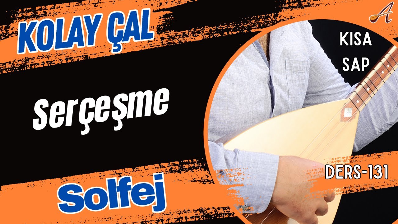 Serçeşme-Solfej(Kısa Sap Bağlama)