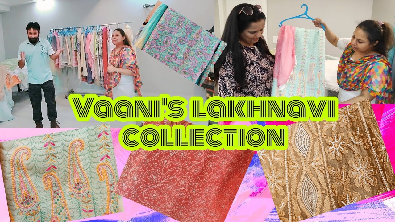 Vani's lakhnavi collection | वाणी की लखनवी कलैक्शन I By VANI JAGGA