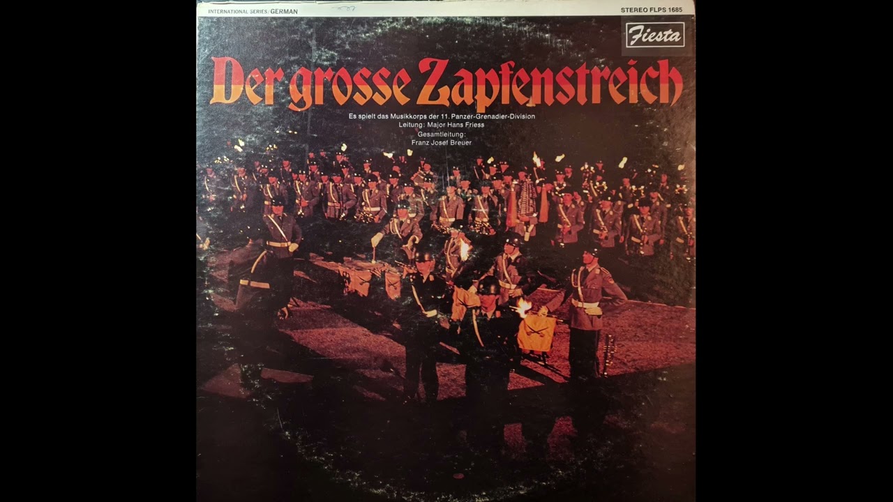 Der grosse Zapfenstreich - Musikkorps der 11. Panzer-Grenadier-Division