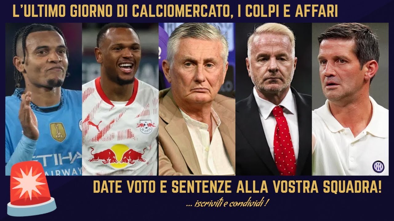 🚨 FINE CALCIOMERCATO TUTTI GLI AFFARI AKANJI CHIVU JUVE OPENDA ZHEGROVA MILAN INTER - UDINESE SFOGHI