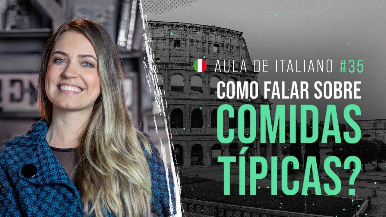 Aula de italiano #35: Comidas típicas ao redor do mundo