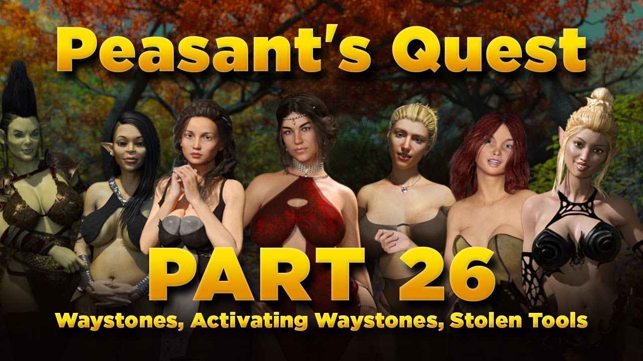 Peasant's Quest Part 26 - Waystones, Activating Waystones, Stolen Tools, Temple Pillar Puzzle