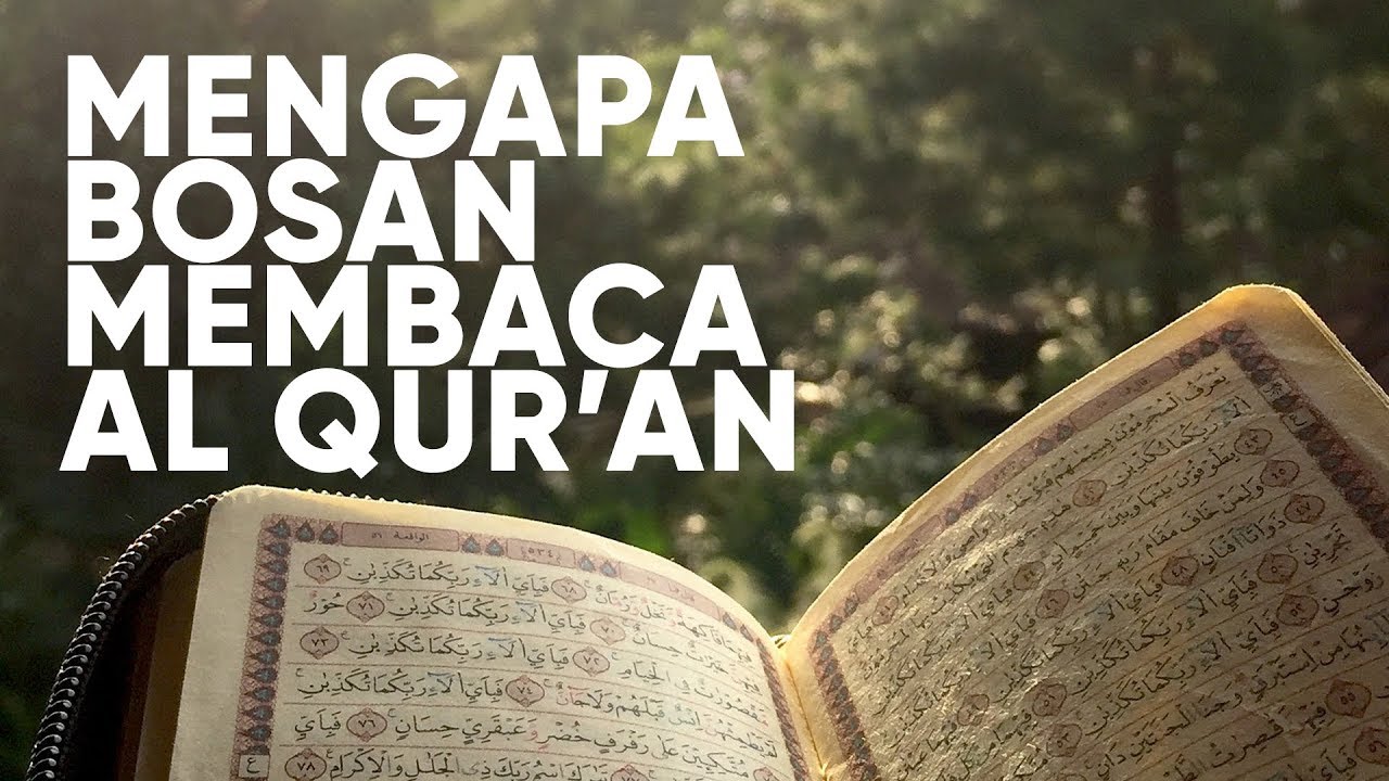 Ceramah Motivasi Islam: Mengapa Bosan Membaca Al Qur'an? - Ustadz Abdullah Zaen, M.A.