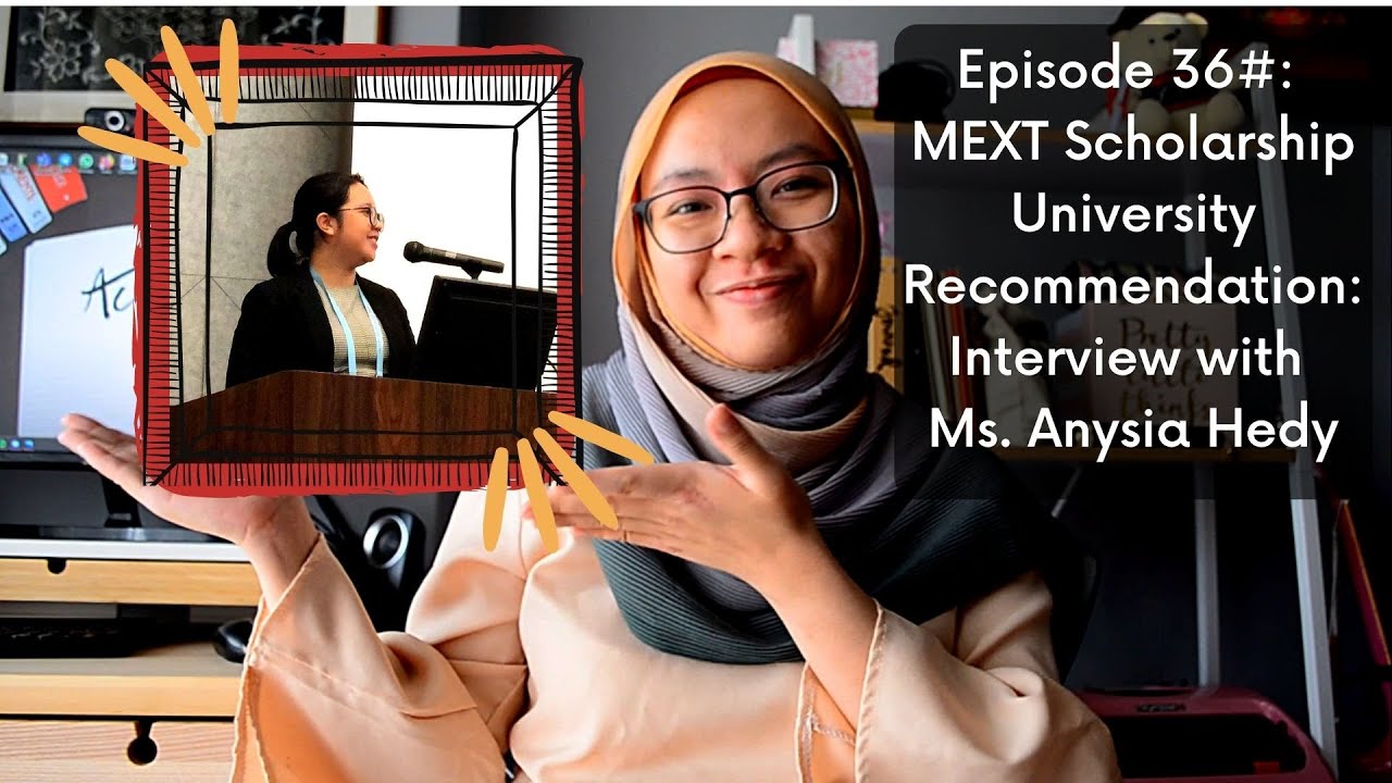 Applying for the MEXT Scholarship during the Pandemic: Advice from Ms. Anysia Hedy