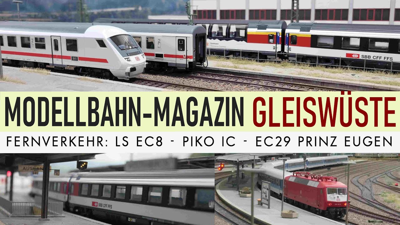 Modellbahn Fernverkehr: Vorstellung LS-Models EC8, PIKO IC-Wagen, ACME EC29 und ROCO Interregio