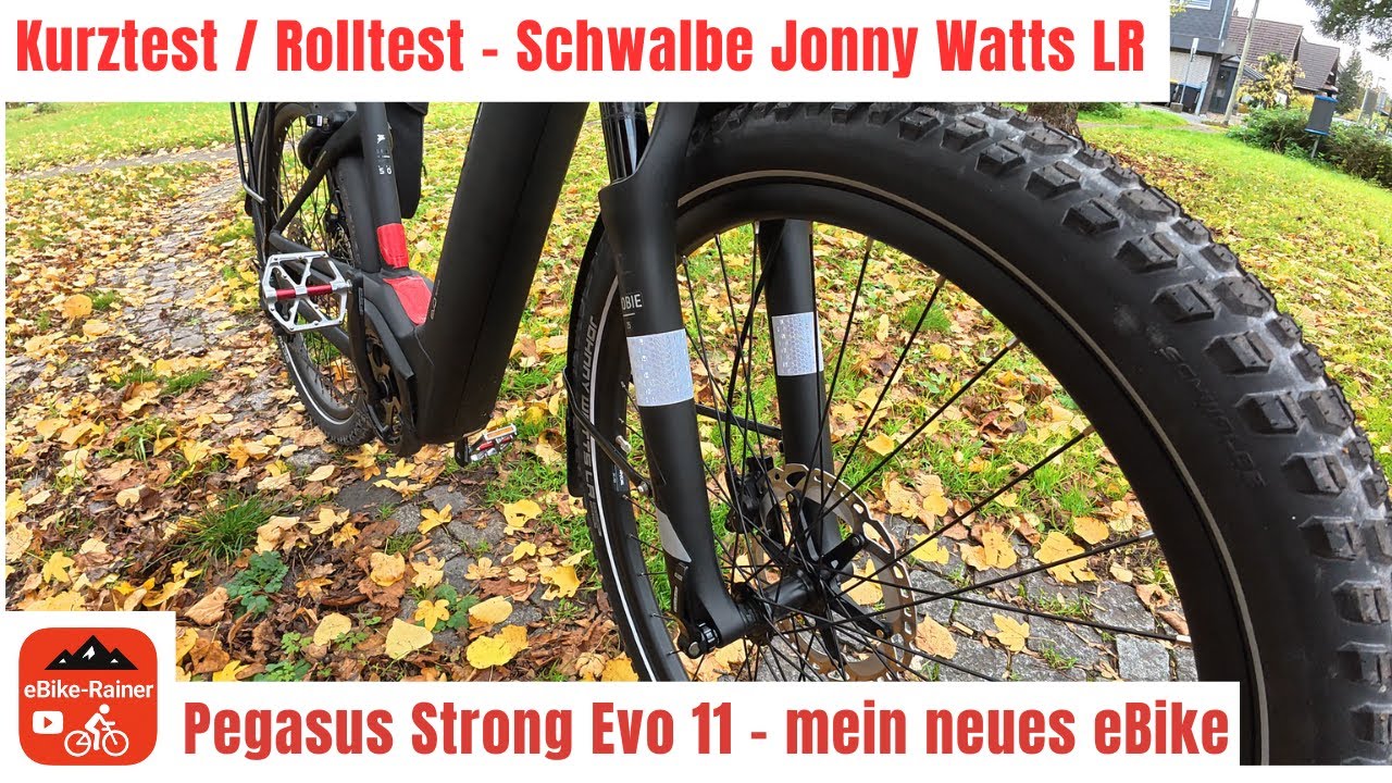 Pegasus Strong Evo 11 - Kurztest / Rolltest Schwalbe Johnny Watts LR