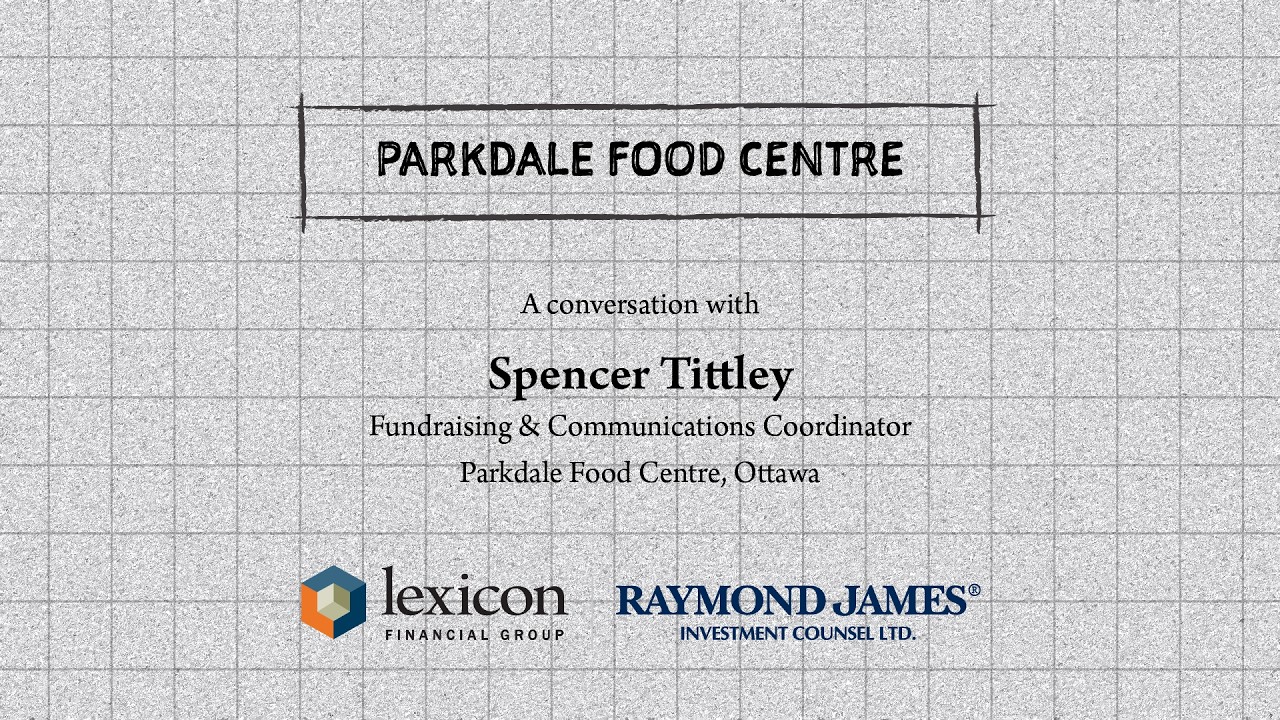 Lexicon Financial Group – Parkdale Food Centre