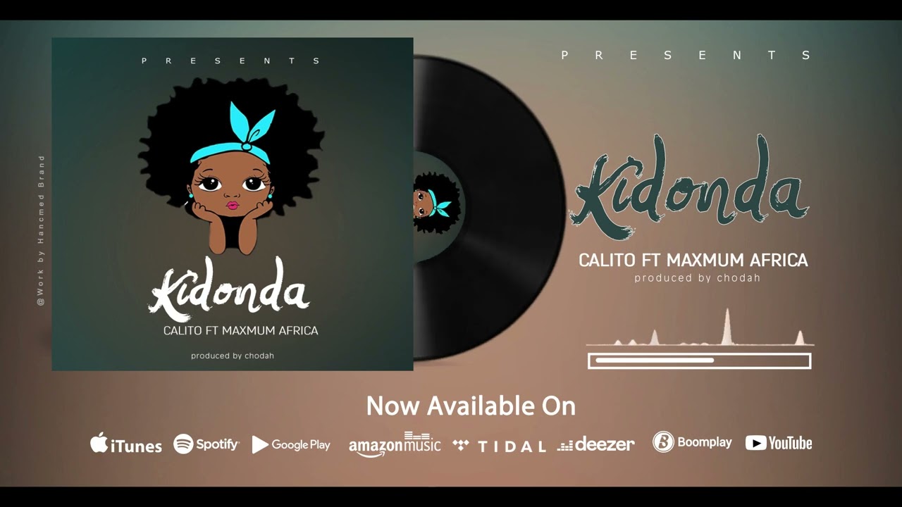 Kidonda - Calito Ft. Maximum (Official Music Audio)