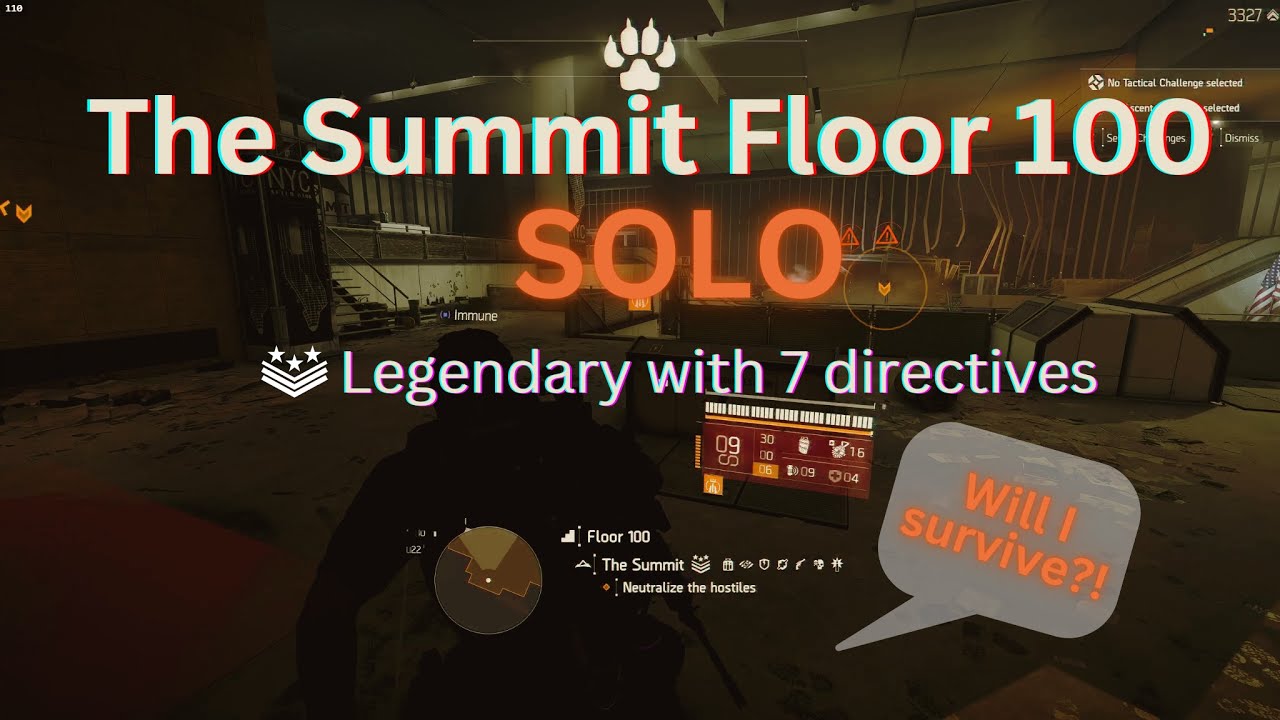 Division 2 Solo Summit Floor 100 on Legendary with 7 directives