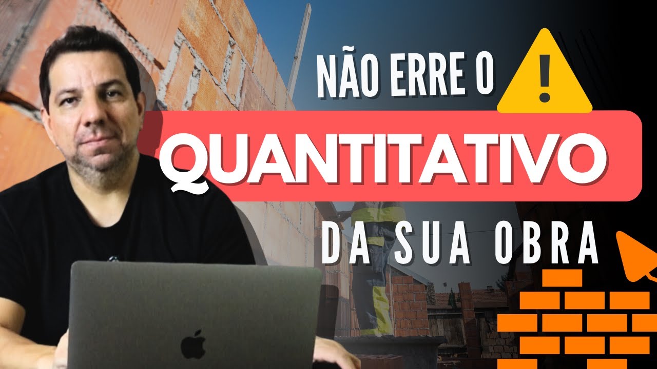 Como Não Errar no Quantitativo do Orçamento de Obras