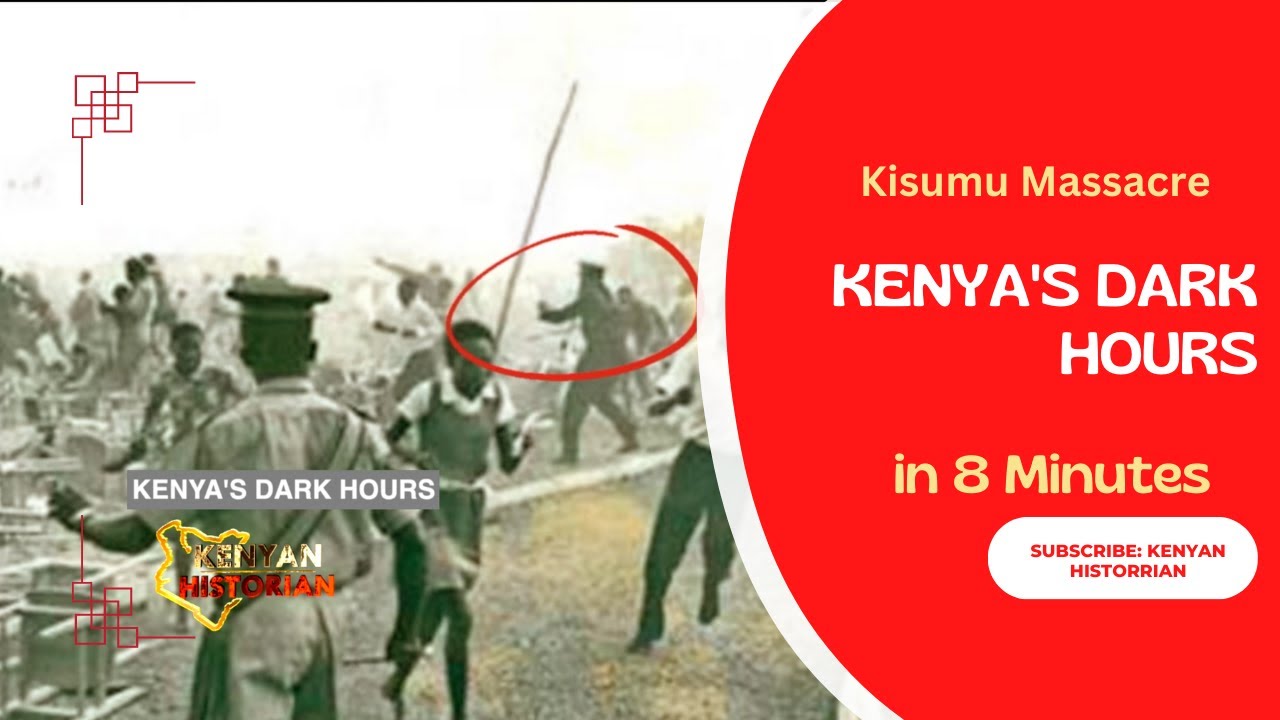 KENYA'S DARK HOURS: The Kisumu massacre of 1969