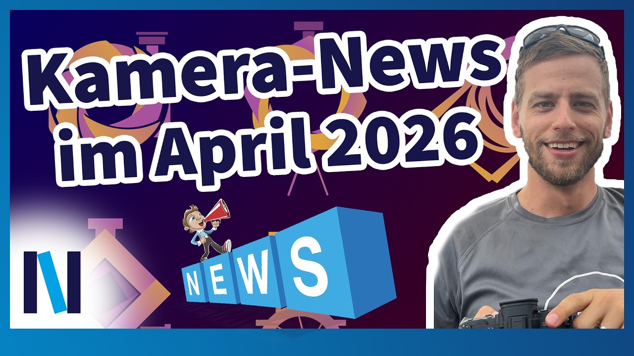 Die aktuellsten News zu den Top-Kameras im April 2026: Das musst du wissen!