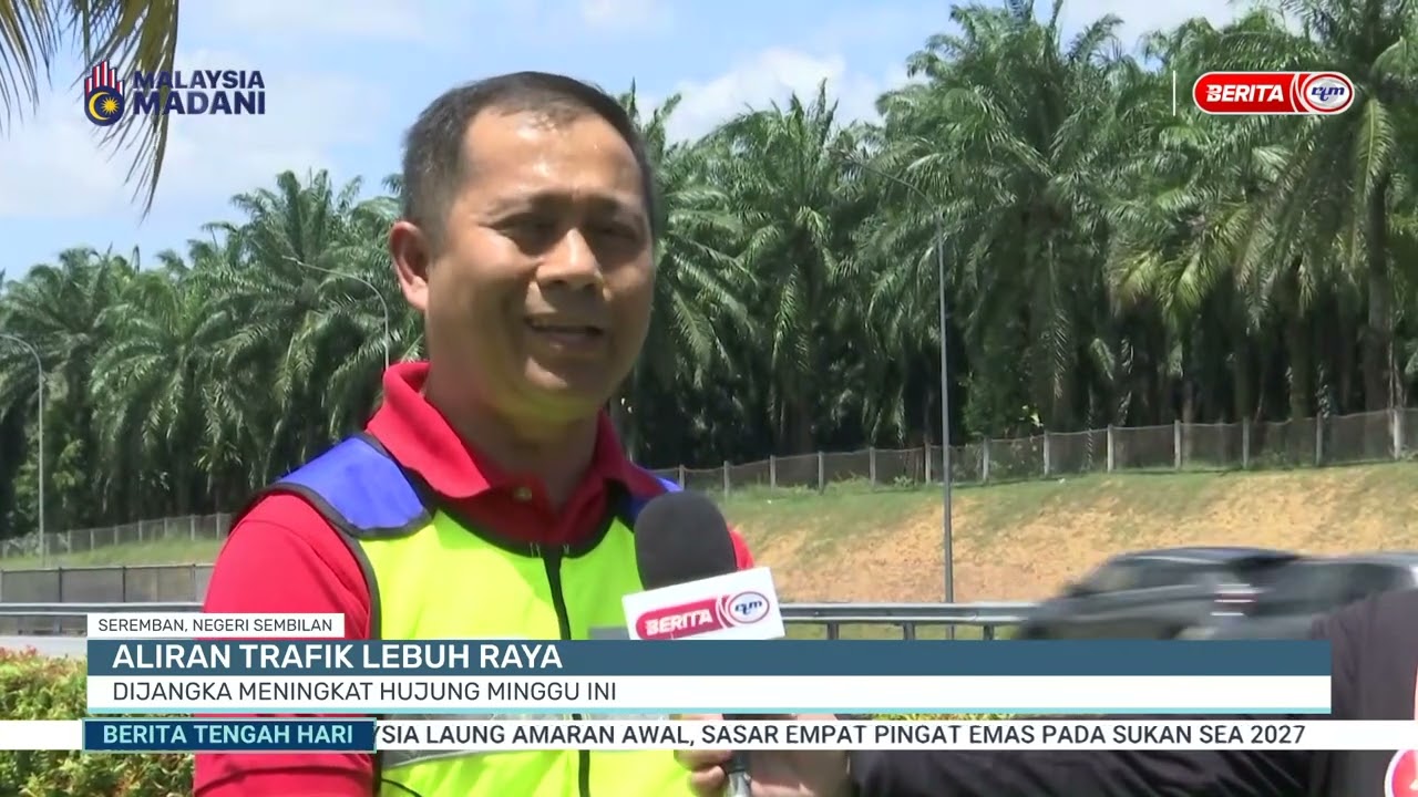 21 FEB 2026 - BTH- ALIRAN TRAFIK LEBUH RAYA, DIJANGKA MENINGKAT HUJUNG MINGGU INI