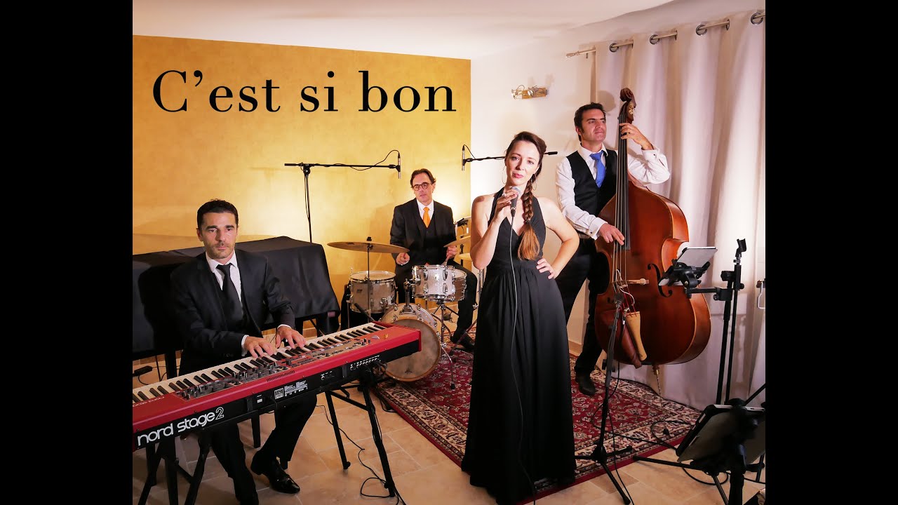 C'est si bon - Velvet Rose Live Band (QUARTET)