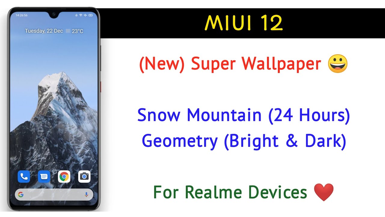 MIUI 12 Snow Mountain Super Wallpaper | MIUI 12 Geometry Super Wallpaper - For Realme Devices ~ 😀❤️