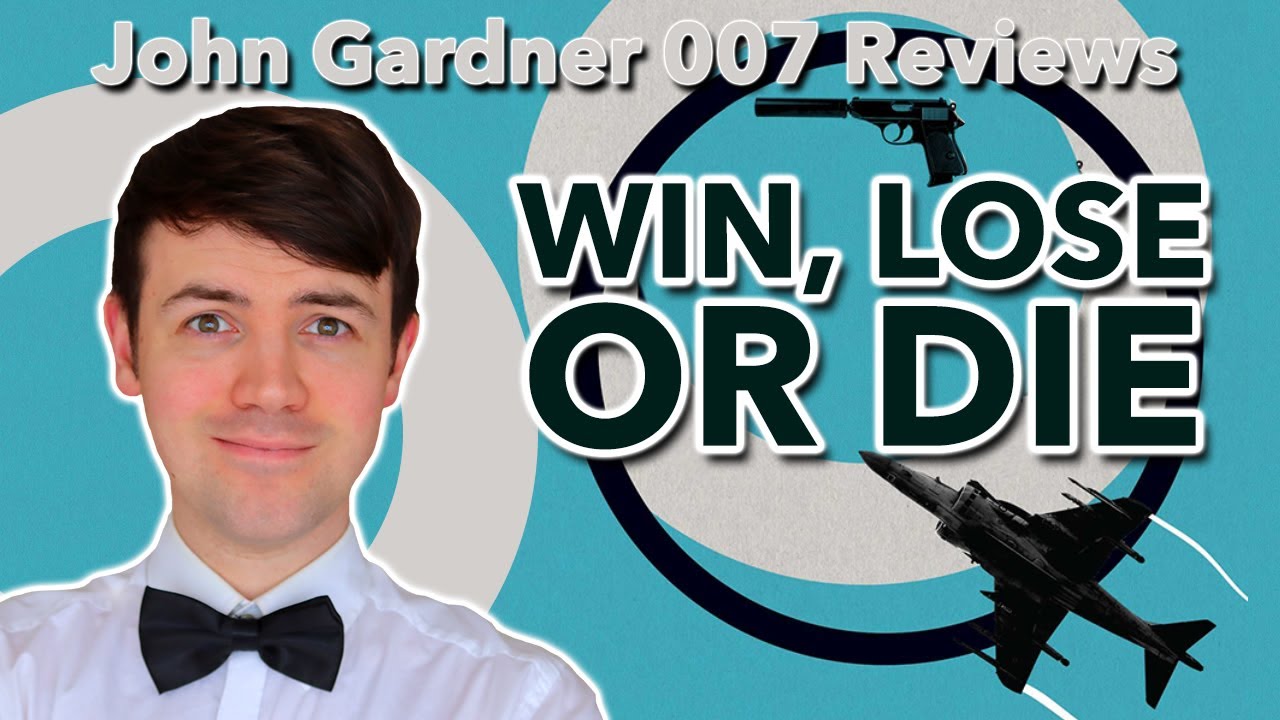 'Win, Lose or Die' | 007 Saves Thatcher, Bush and Gorbachev?! | John Gardner Book Review