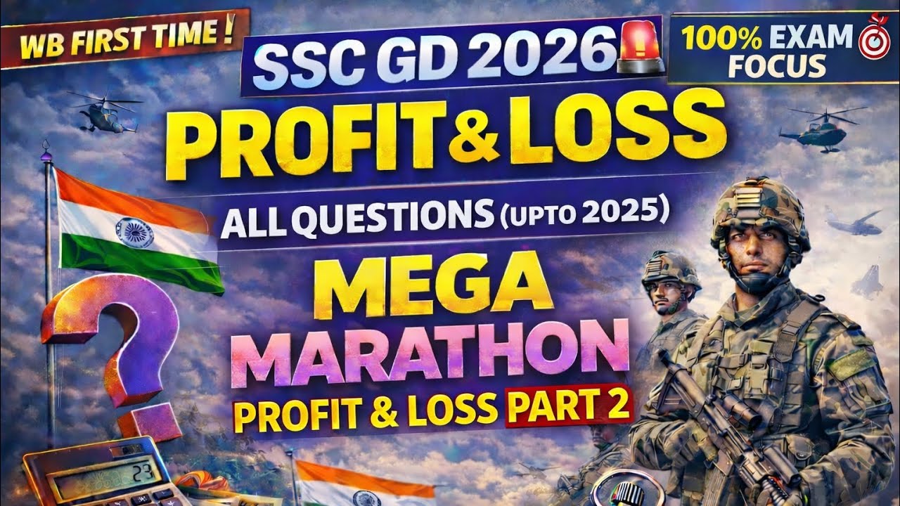 লাভ-ক্ষতির ভয় শেষ!|SSC GD Profit &Loss All Previous Year Questions|Part-2|Marathon by Soumyajit sir