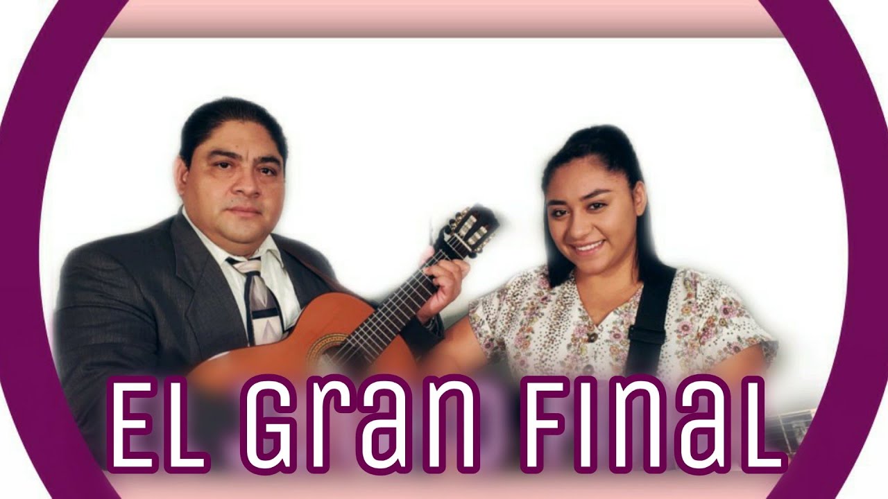 D&uacute;o Noe Y Ruth Campos: El Gran Final