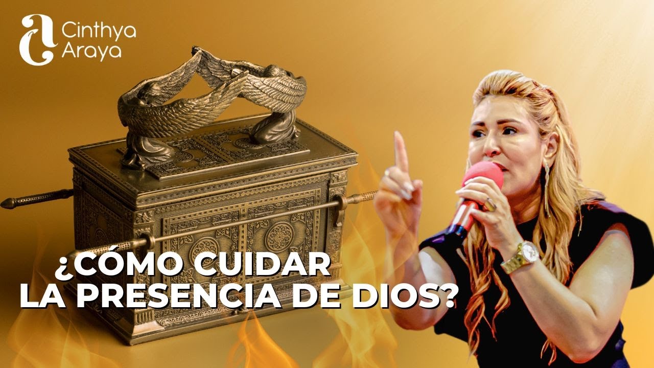 &iquest;C&oacute;mo cuidar la Presencia de Dios? Pastora Cinthya Araya