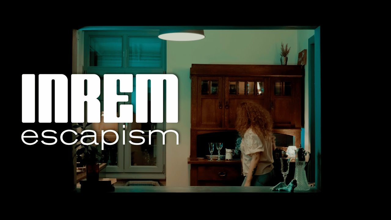 INREM - Escapism | Visualizer