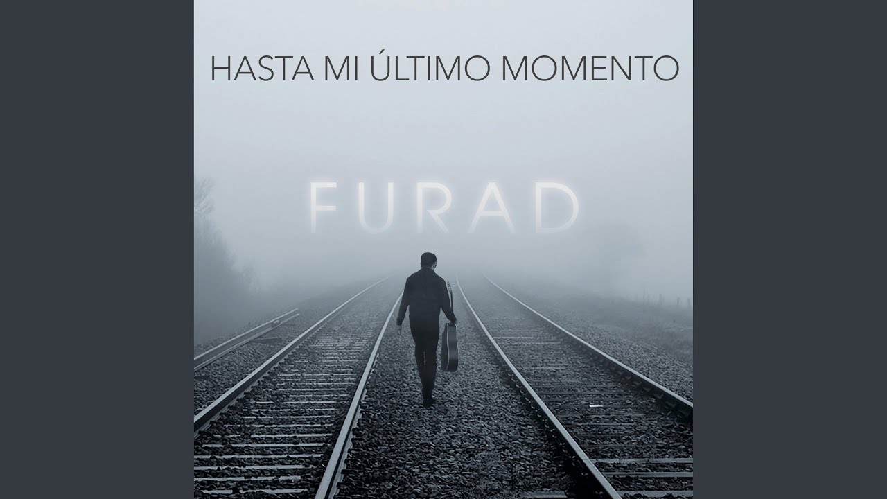 HASTA MI ÚLTIMO MOMENTO