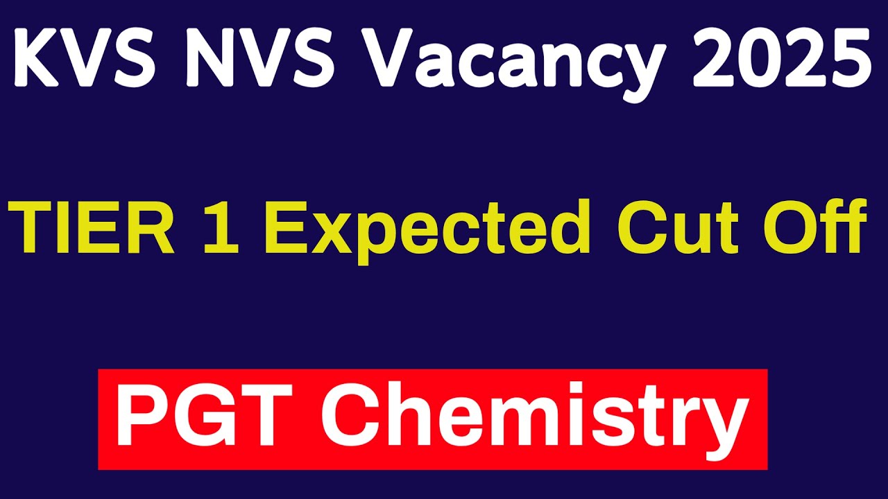 KVS NVS PGT Chemistry TIER 1 Expected Cut off 2026 TIER 2 Preparation
