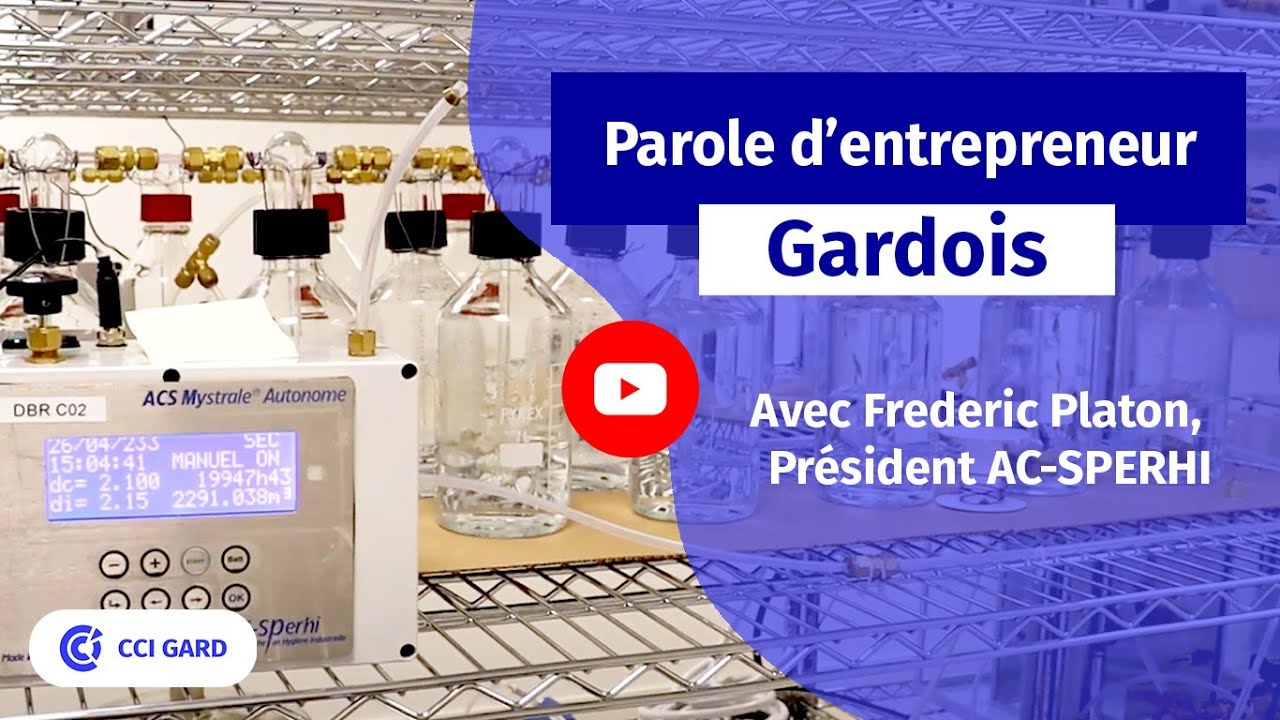 Accompagnement CCI Gard : Parole d'entrepreneur avec  Fredéric Platon, Président AC-SPERHI
