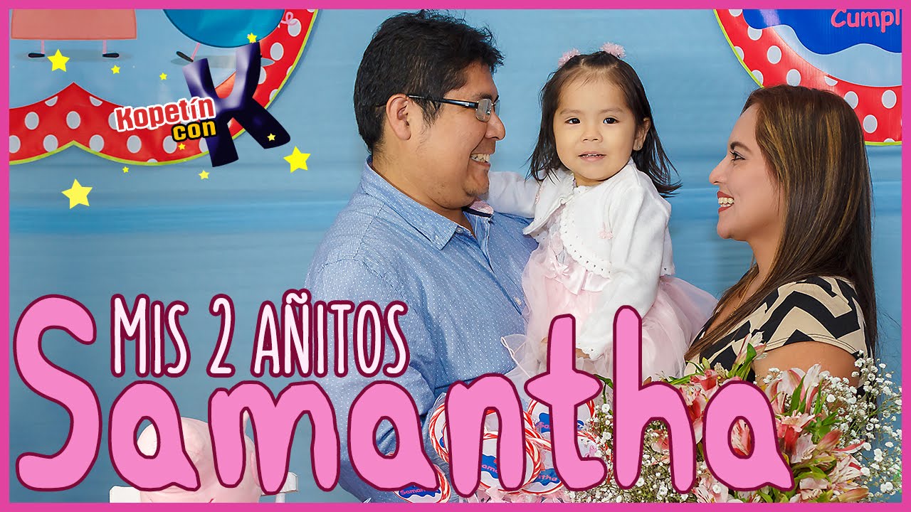Los 2 añitos de Samantha - Show de Peppa Pig / Kopetin con K