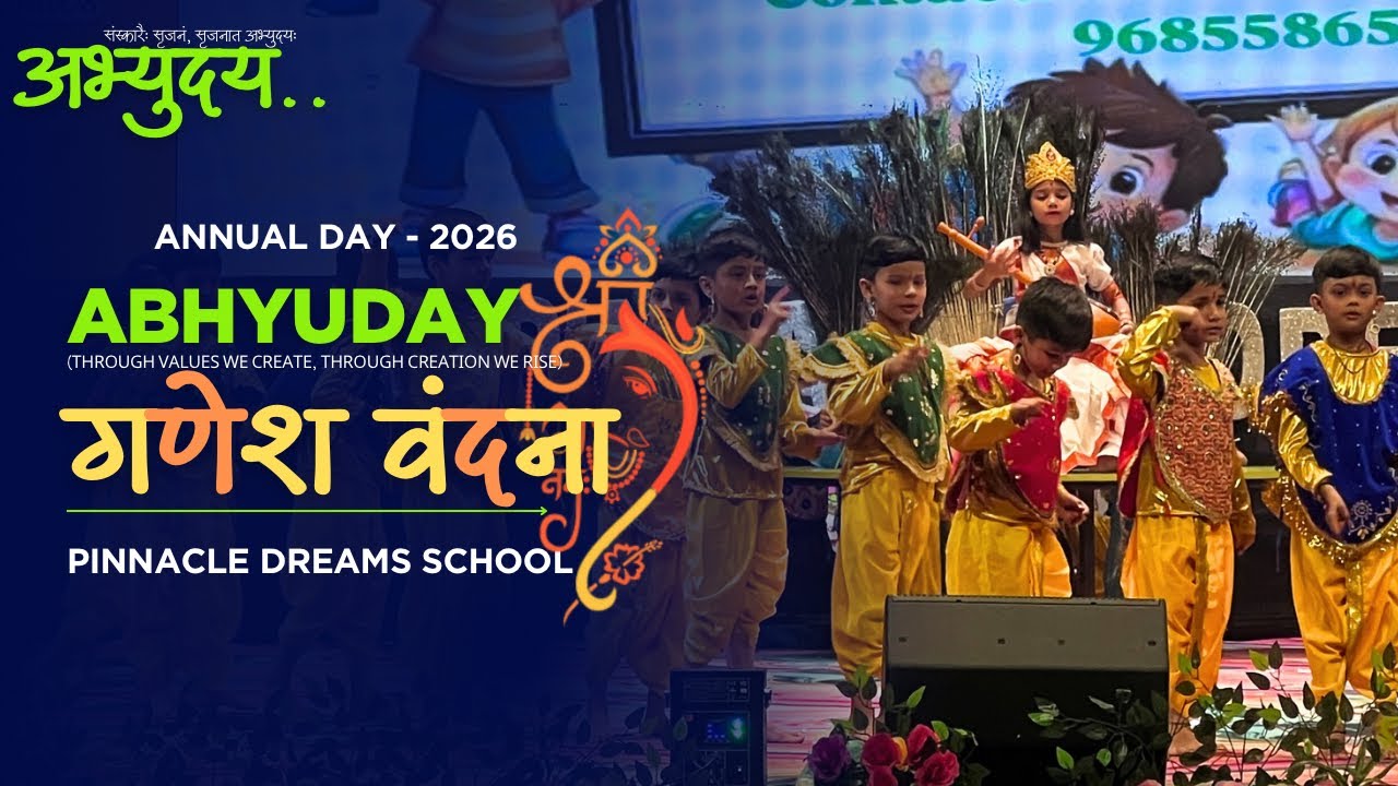 Ganesh Vandana 🙏 | Pinnacle Dreams Annual Function 2025–26 | अभ्युदय – Talent Meets Tradition ✨