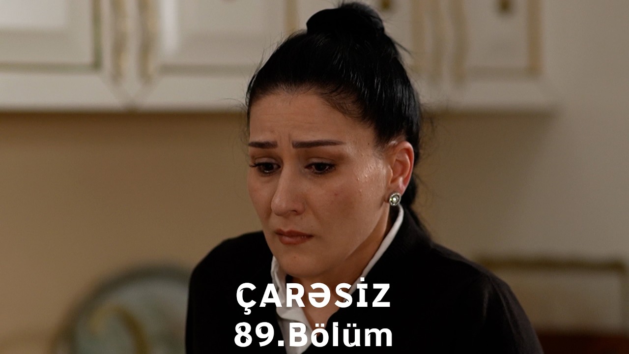 &Ccedil;arəsiz serialı 89-cu B&ouml;l&uuml;m (Həftə i&ccedil;i 4 g&uuml;n 21:30 ATV-də izliyə bilərsiz)