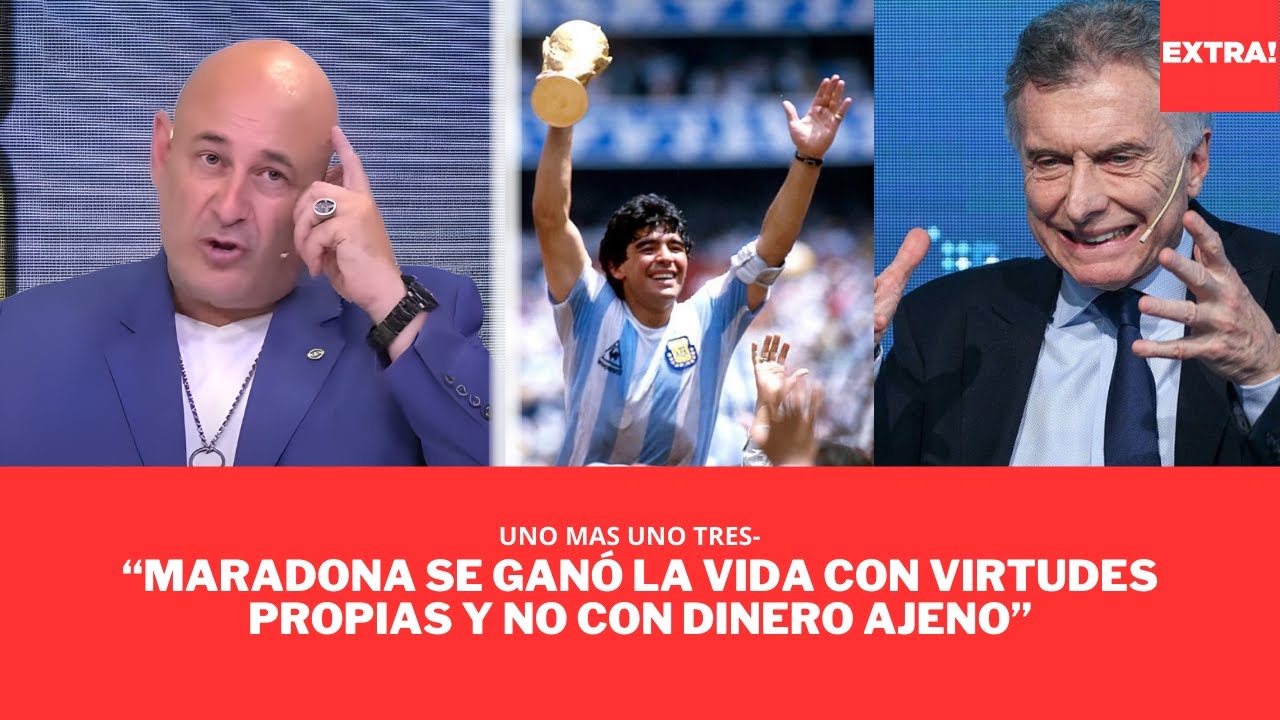 MAURICIO MACRI SE ATREVE A CALIFICAR A MARADONA Y EL ES UN CORRUPT0 | UNO MAS UNO TRES