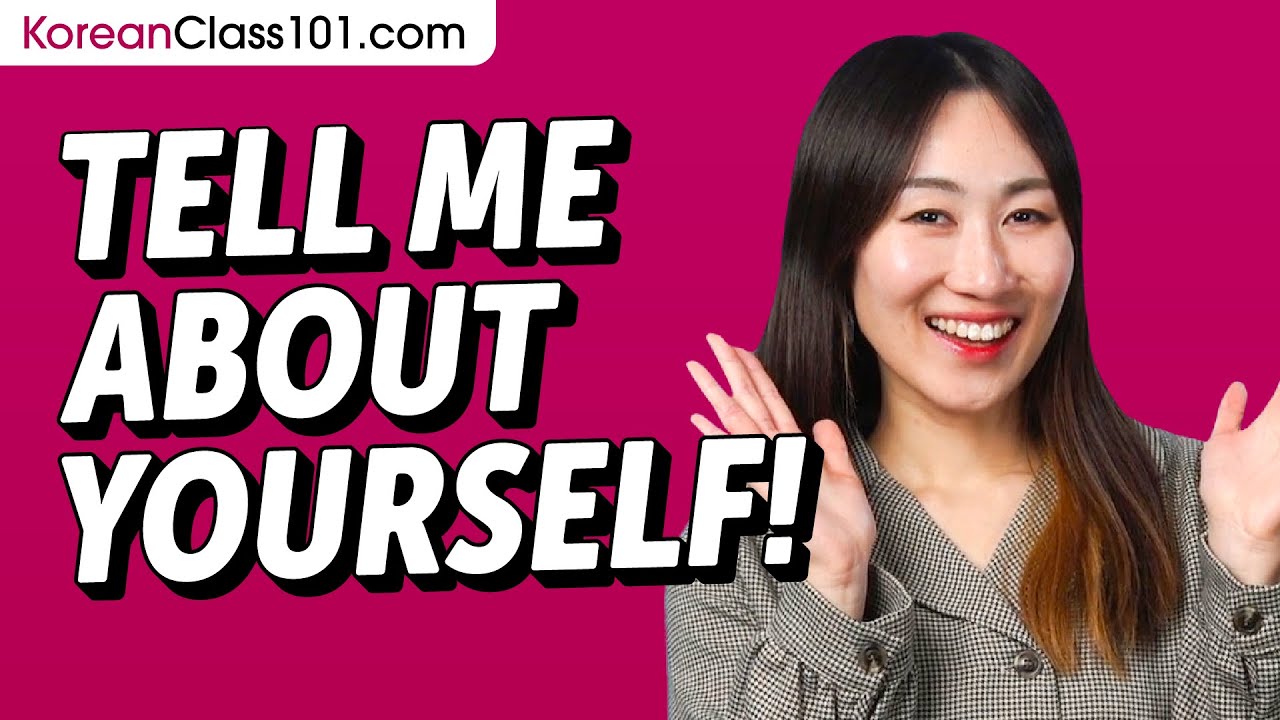 SELF INTRODUCTION | How to Introduce Yourself in Korean