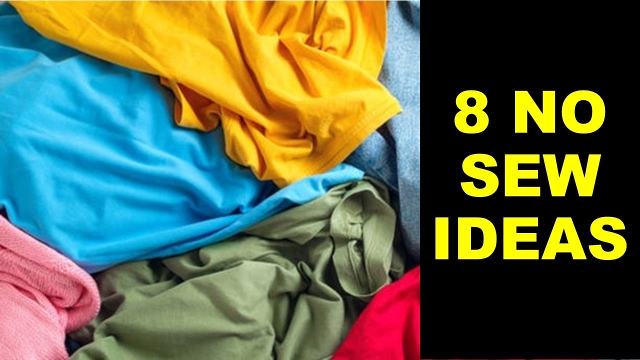 8 No sew or without sewing machine for reusing old clothes | REUSE OR OLD CLOTHES @diyprocessbyhema