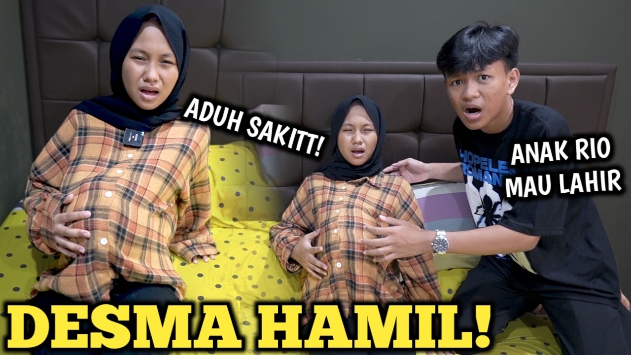 DRAMA DESMA HAMIL! MAU MELAHIRKAN TENGAH MALEM