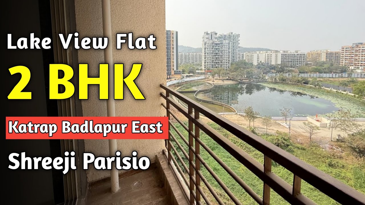 Lake View 2BHK With Prime Location ￼| 57L All Including | Katrap Badlapur East 📍