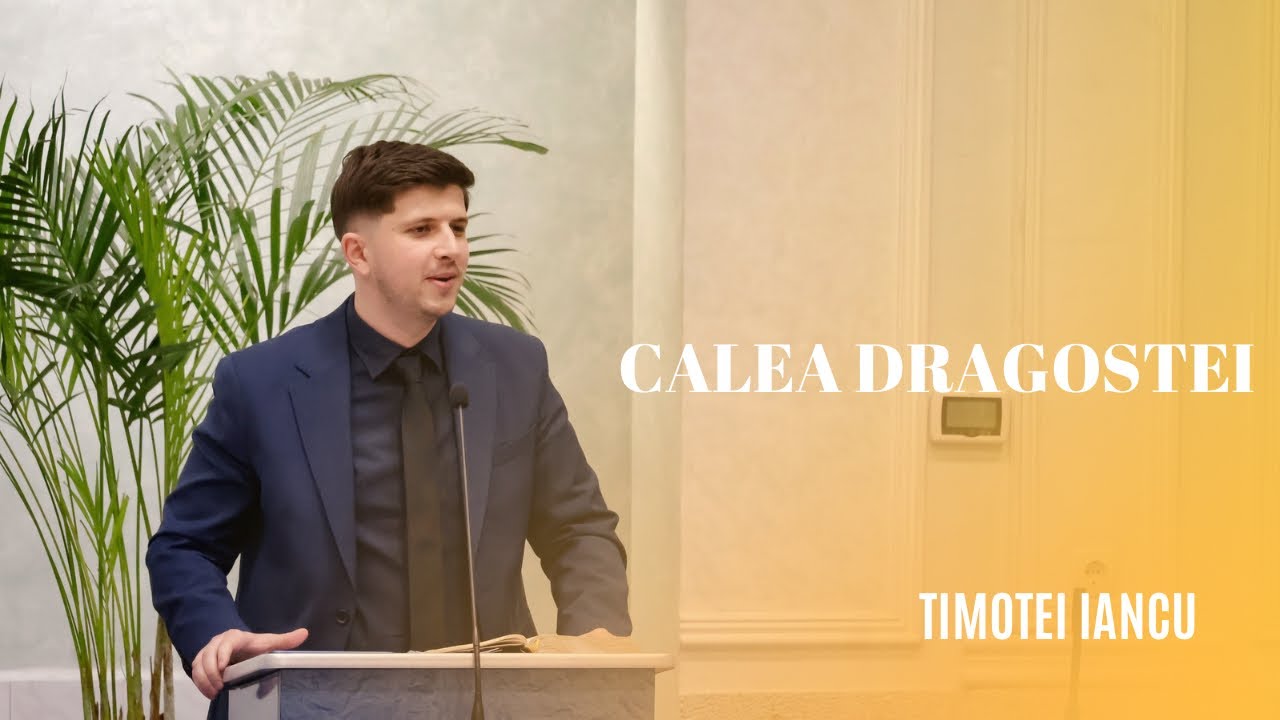 Timotei Iancu - Calea dragostei