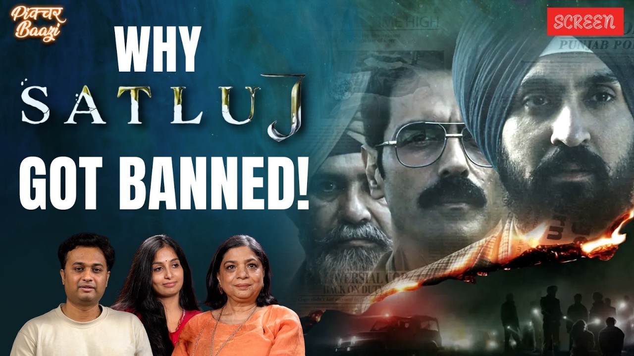 'SATLUJ' Unfiltered Review And The Whole Ban Controversy! | Diljit Dosanjh | Picturebaazi Podcast