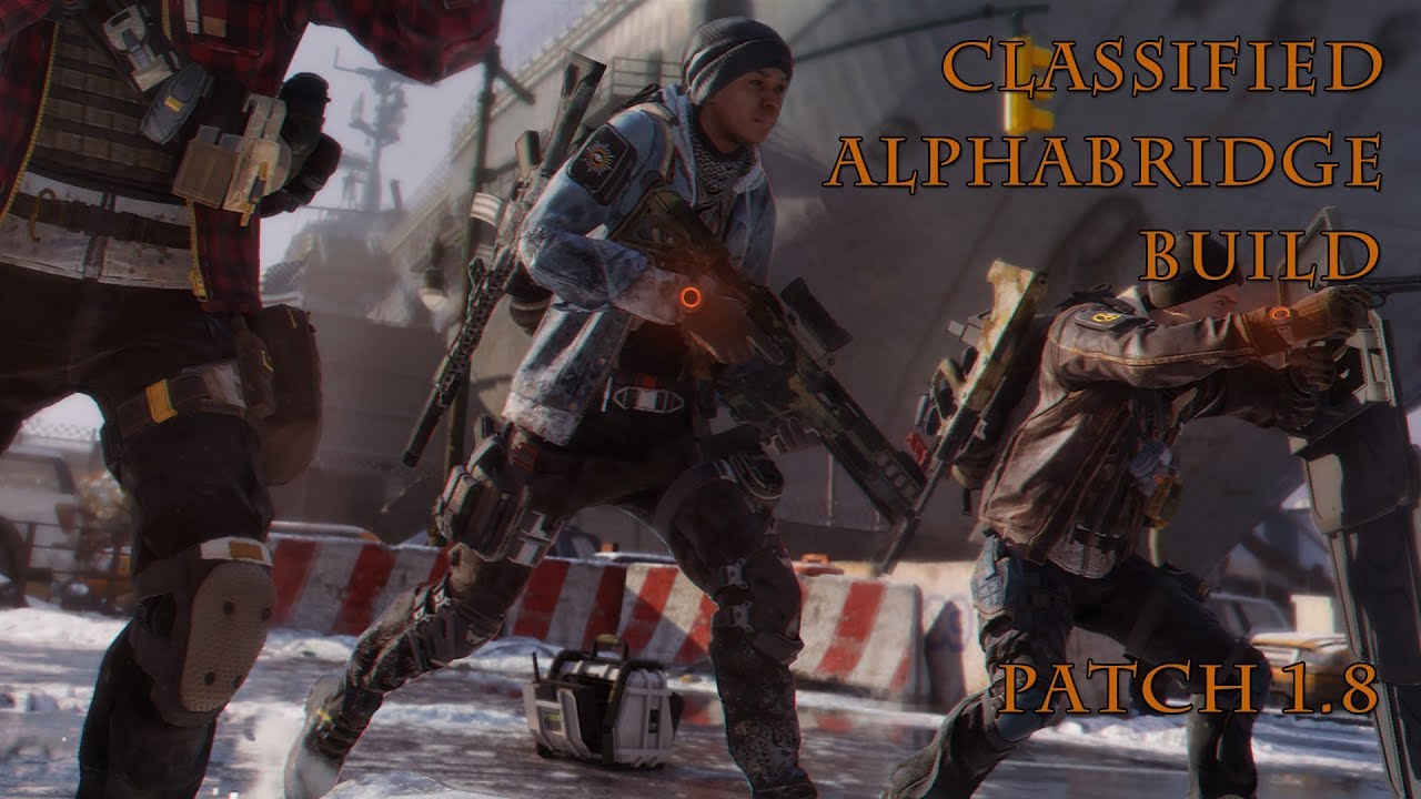 Засекреченная Альфа Связь. The Division, Alphabridge Classified. Patch 1.8.