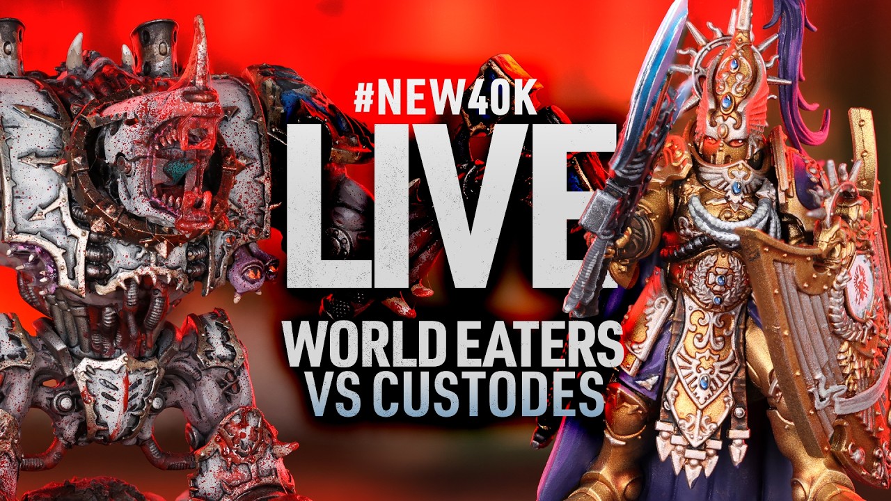 Custodes vs World Eaters - 40k Live Stream