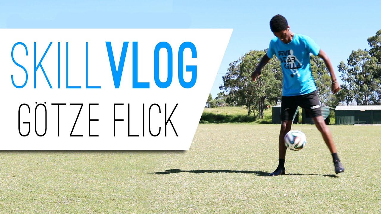 Skill Vlog Vol.3| Gotze Flick