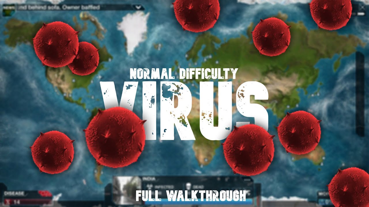 Plague Inc. - Virus on normal difficulty // Full Walkthrough