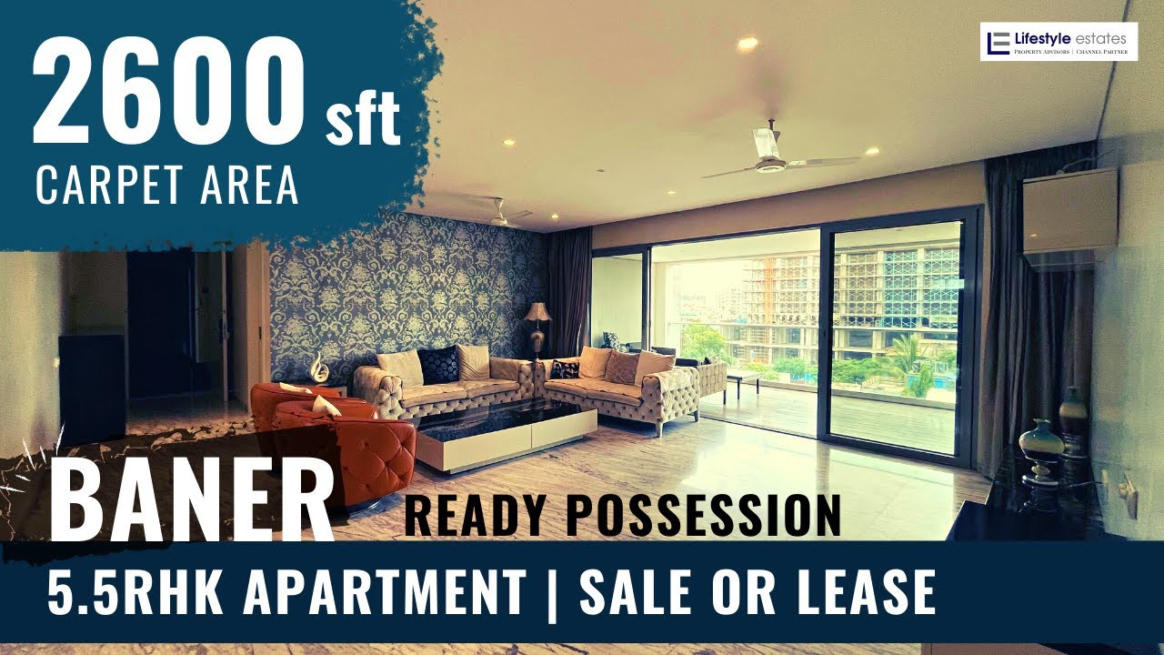 5.5 RHK Apartment for Sale or Lease at Baner | 2600 sft Carpet, Premium Kasturi project. Ready Poss.