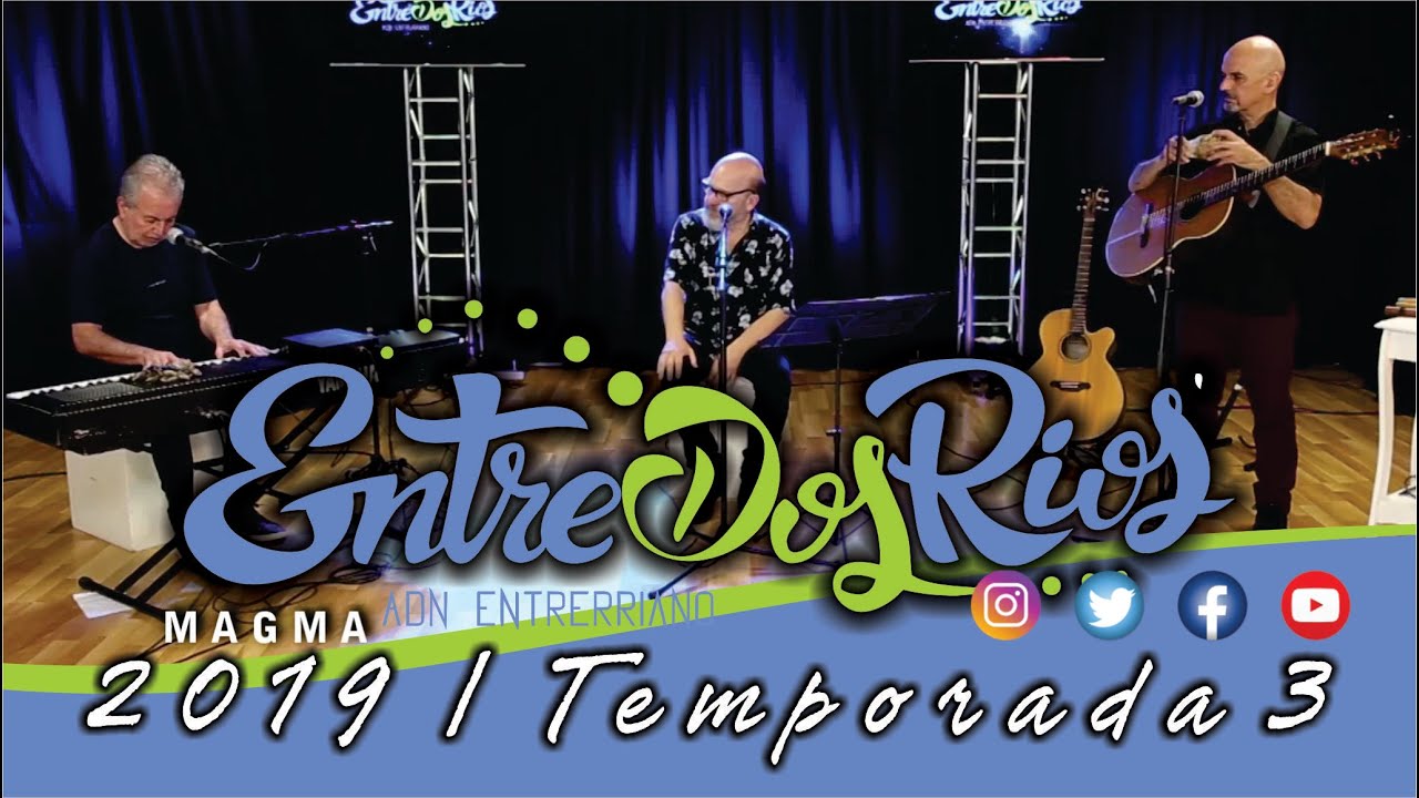Entre Dos Ríos  2019  -  MAGMA
