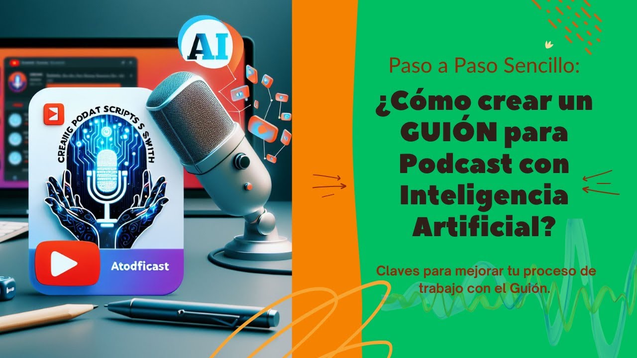 Cómo hacer un GUION de Podcast con Inteligencia Artificial. Paso a paso sencillo.