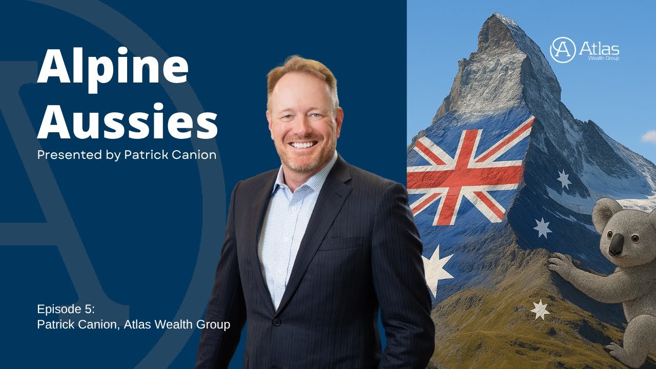Alpine Aussies | Episode 5: Patrick Canion, Atlas Wealth Group